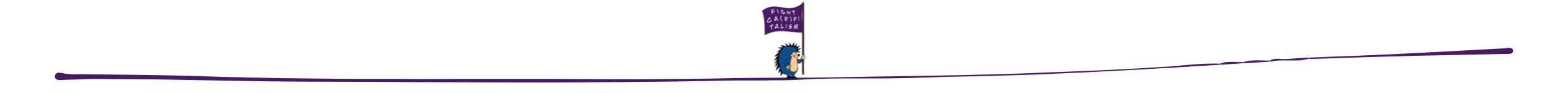 Linie, auf der ein kleiner Igel mit "Fight CarPitalism" Fahne steht.